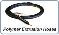 Custom polymer extrusion hoses